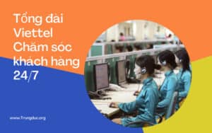 Tổng đài hỗ trợ Viettel
